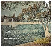 WYCOFANY  Fauré & Pierné: Trios avec piano